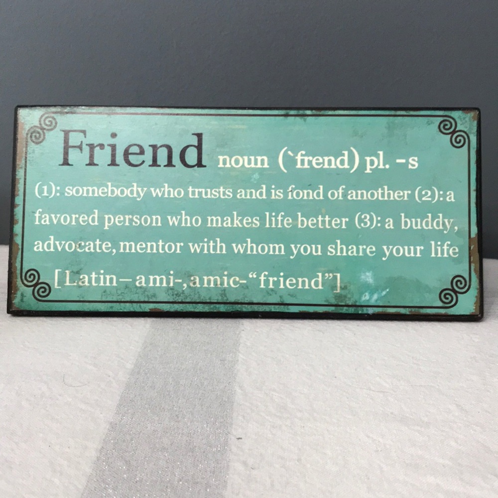 Home Decor Friend Sign